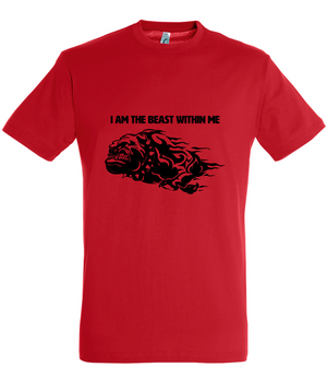 'I AM THE BEAST WITHIN ME' T-Shirt - Available in 6 colours with a front and back logo design